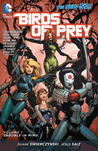 Birds of Prey, Vol. 1 by Duane Swierczynski Birds of Prey, Vol. 1 by Duane Swierczynski