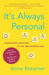 It's Always Personal: Navigating Emotion in the New Workplace (Paperback)