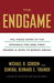 The End Game by Michael R. Gordon The End Game by Michael R. Gordon