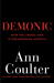 Demonic: How the Liberal Mob Is Endangering America (Paperback)