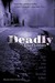 Deadly (ebook)