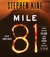 Mile 81: Includes bonus story 'The Dune' (Audio CD)