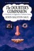 The Doubter's Companion: A Dictionary of Aggressive Common Sense