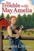 The Trouble with May Amelia (ebook)