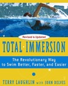 Total Immersion: The Revolutionary Way To Swim Better, Faster, and