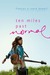 Ten Miles Past Normal (Paperback)