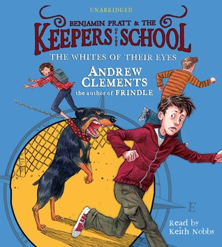 The Whites Of Their Eyes (Benjamin Pratt and the Keepers of the School, #3)