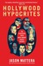 Hollywood Hypocrites (Hardcover)