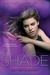 Shade (Shade, #1)