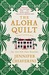 The Aloha Quilt: An Elm Creek Quilts Novel (ebook)