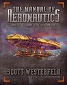The Manual of Aeronautics by Scott Westerfeld The Manual of Aeronautics by Scott Westerfeld