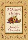 A Quilter's Holiday: An Elm Creek Quilts Novel