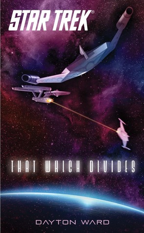 That Which Divides by Dayton Ward That Which Divides by Dayton Ward