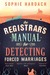 The Registrar's Manual for Detecting Forced Marriages (Paperback)