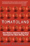 Tomatoland by Barry Estabrook