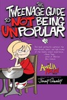 Amelia Rules! Volume 5: The Tweenage Guide to Not Being Unpopular (Amelia Rules! #5)