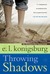 Throwing Shadows (Paperback)