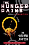 The Hunger Pains by The Harvard Lampoon The Hunger Pains by The Harvard Lampoon