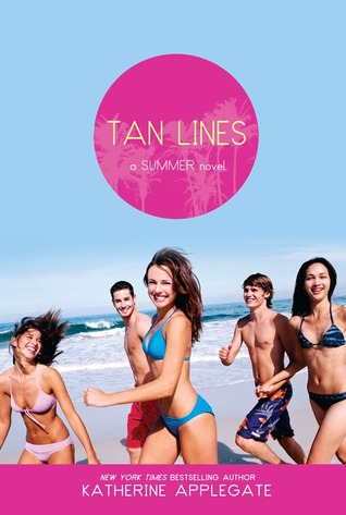 Tan Lines by Katherine Applegate Tan Lines by Katherine Applegate