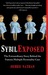 Sybil Exposed: The Extraordinary Story Behind the Famous Multiple Personality Case (Paperback)