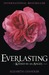 Everlasting (Kissed by an Angel, #5)