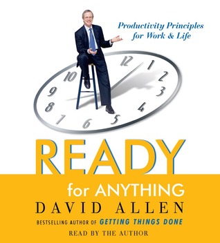 Ready for Anything by David Allen Ready for Anything by David Allen