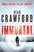 Immortal by Dean  Crawford