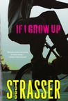 If I Grow Up If I Grow Up