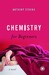 Chemistry for Beginners by Anthony Strong Chemistry for Beginners by Anthony Strong