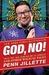 God, No!: Signs You May Already Be an Atheist and Other Magical Tales (Paperback)