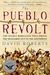 The Pueblo Revolt: The Secr...