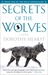 Secrets of the Wolves: A Novel (Paperback)
