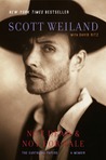 Not Dead and Not for Sale by Scott Weiland Not Dead and Not for Sale by Scott Weiland