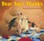 Bear Says Thanks (ebook)