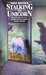 Stalking the Unicorn: A Fable of Tonight (Mass Market Paperback)