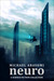 Neuro: A Science Fiction Collection