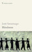 Blindness by José Saramago Blindness by José Saramago