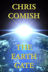 The Earth Gate by Chris Comish