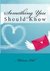 Something You Should Know (Kindle Edition)