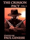 The Crimson Pact Volume Four (The Crimson Pact #4) The Crimson Pact Volume Four (The Crimson Pact #4)