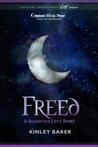Freed (A Shadowed Love Prequel Novella)