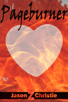 Pageburner by Jason Z. Christie