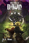 Red Sky at Dawn (The Brotherhood of Dwarves, #2)