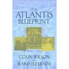 The Atlantis Blueprint by Rand Flem-Ath