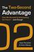 The Two Second Advantage