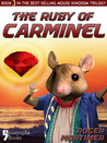 The Ruby of Carminel by Roger Mortimer The Ruby of Carminel by Roger Mortimer