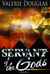 Servant of the Gods (Paperback)