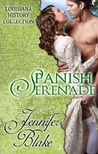 Spanish Serenade (The Louisiana History Collection)