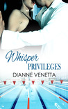 Whisper Privileges Whisper Privileges