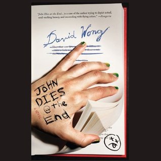 John Dies at the End (John Dies at the End #1)